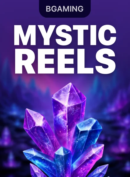 Mystic Reels