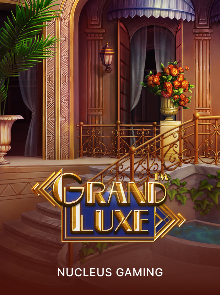 Grand Luxe