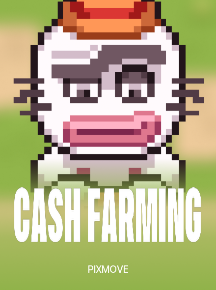 Cash Farming