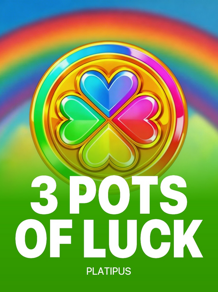 3 Pots of Luck