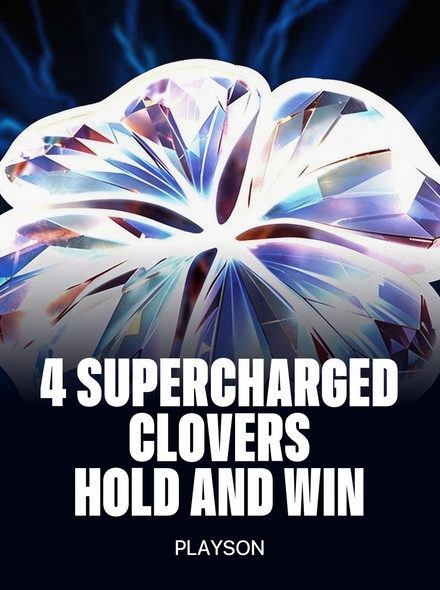 4 Supercharged Clovers: Hold and Win