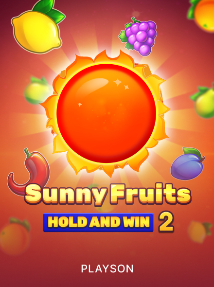 Sunny Fruits 2: Hold and Win