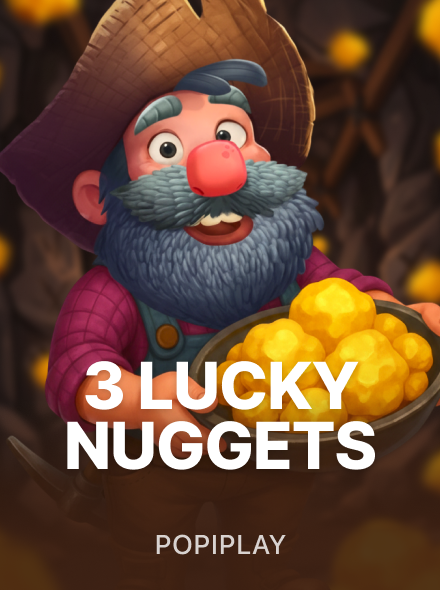 3 Lucky Nuggets