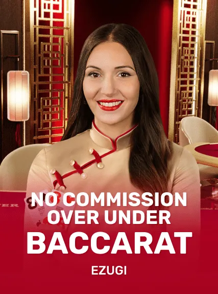 No Commission Over Under Baccarat