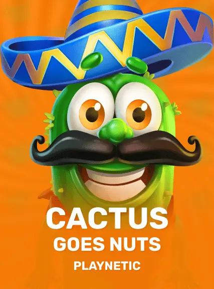 Cactus Goes Nuts