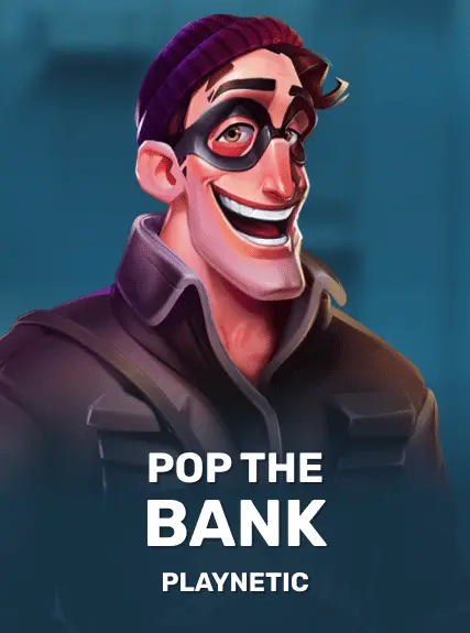 Pop the Bank