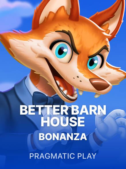 Better Barn House Bonanza