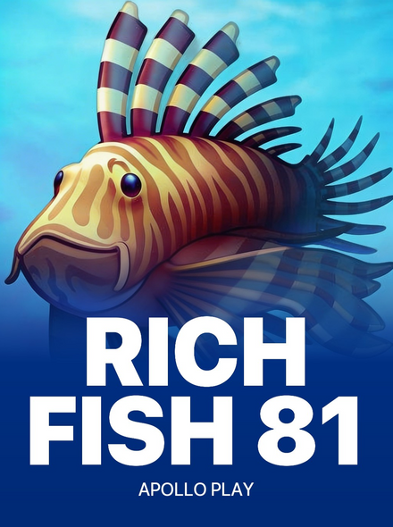 Rich Fish 81
