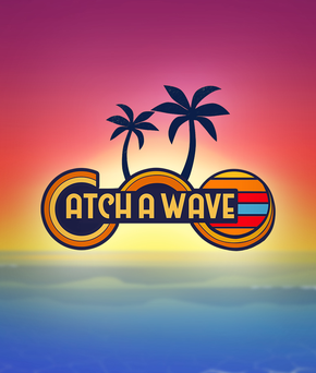 Catch A Wave