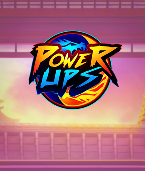 Power Ups