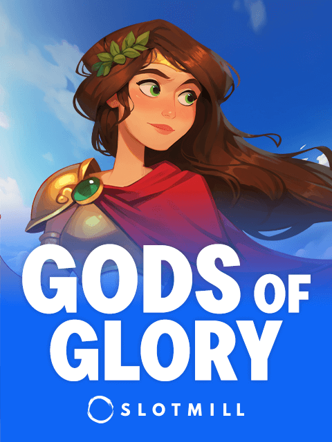 Gods of Glory