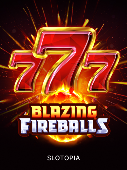 Blazing Fireballs