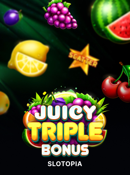 Juicy Triple Bonus
