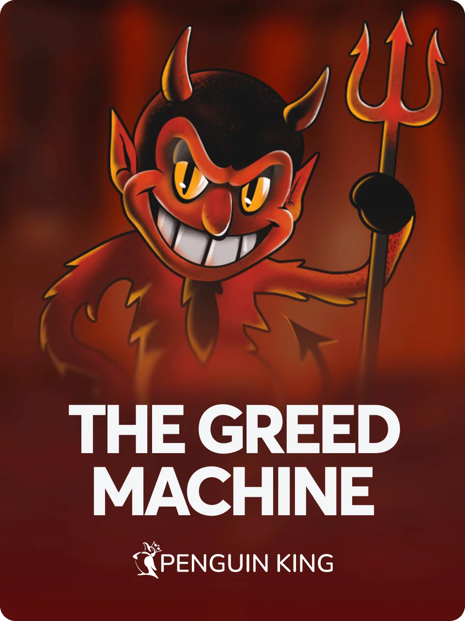 The Greed Machine