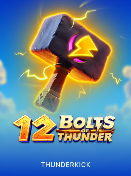 12 Bolts of Thunder