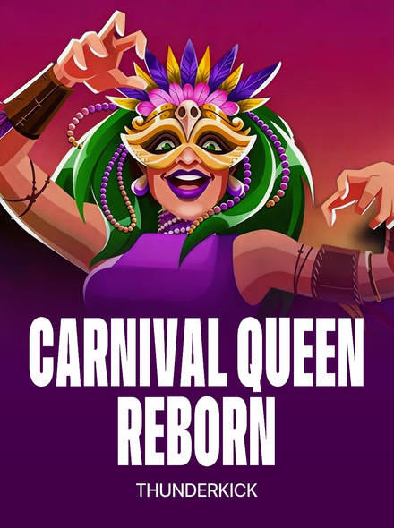 Carnival Queen – Reborn