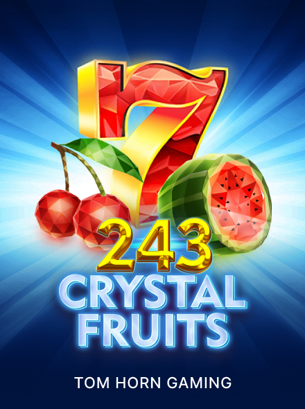 243 Crystal Fruits
