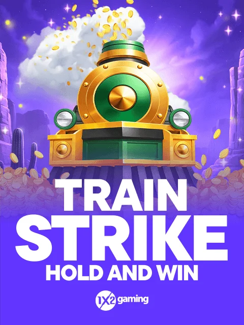 Train Strike Hold and Win