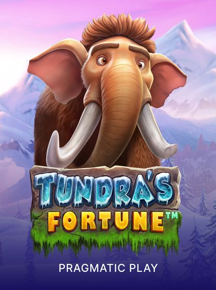 Tundra's Fortune
