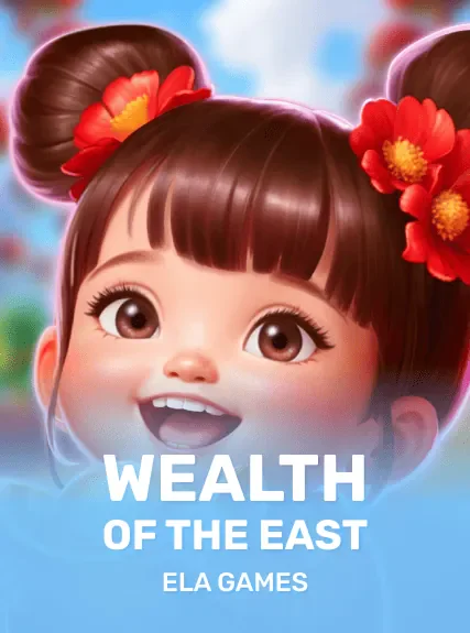 Wealth of the East