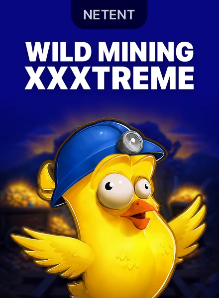 Wild Mining™ XXXtreme