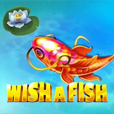 Wish a Fish